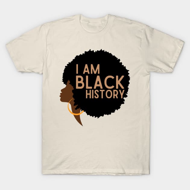 I am Black History T-Shirt by monicasareen